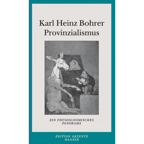 Karl Heinz Bohrer - Provinzialismus