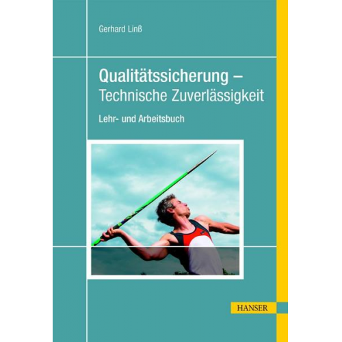 Gerhard Linss - Qualitätssicherung - Technische Zuverlässigkeit