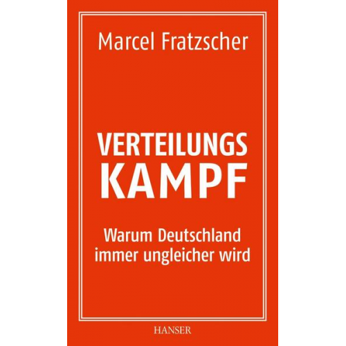 Marcel Fratzscher - Verteilungskampf