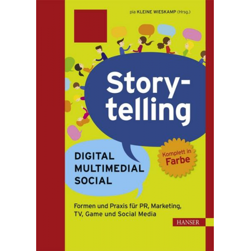 Storytelling: Digital - Multimedial - Social