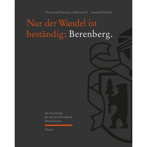 Clarita Bernstorff & Hartwig Bernstorff & Emanuel Eckardt - Nur der Wandel ist beständig: Berenberg