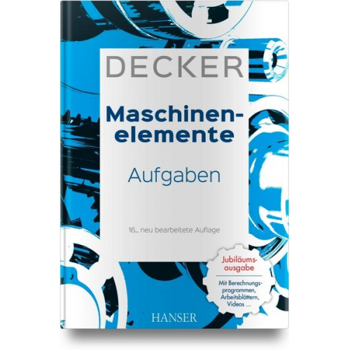 Karl-Heinz Decker - Decker Maschinenelemente - Aufgaben