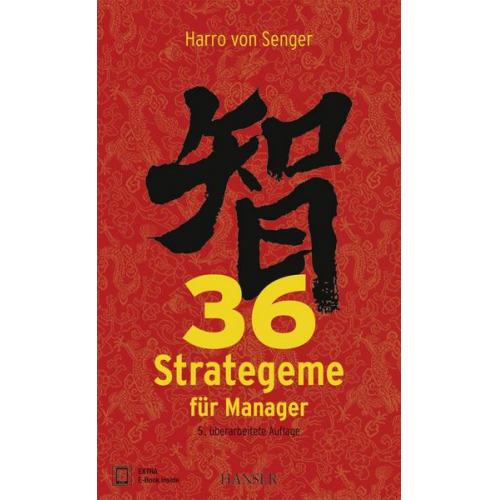 Harro von Senger - 36 Strategeme für Manager