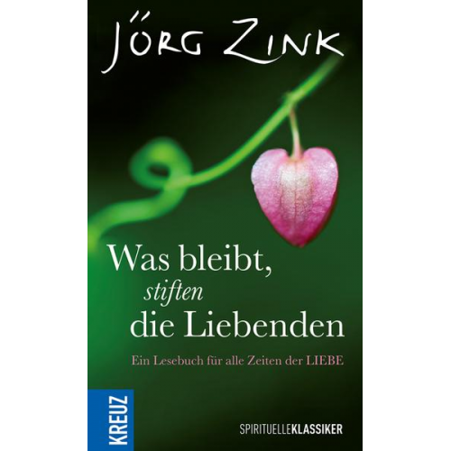 Jörg Zink - Was bleibt, stiften die Liebenden