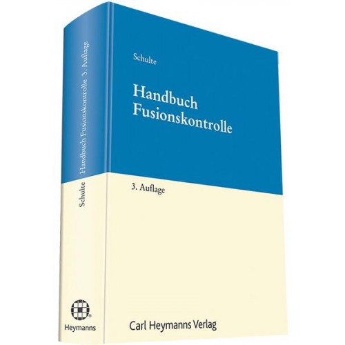 Josef L. Schulte - Handbuch Fusionskontrolle