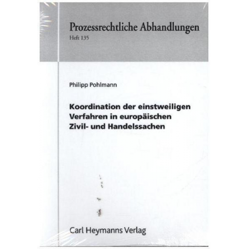 Philipp Pohlmann - Koordination der einstweiligen Verfahren in europäischen Zivil- und Handelssachen