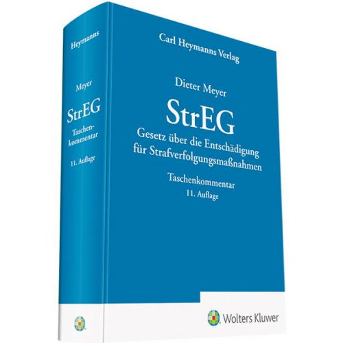Dieter Meyer - StrEG - Gesetz über die Entschädigung für Strafverfolgungsmaßnahmen