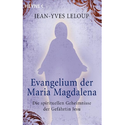 Jean-Yves Leloup - Evangelium der Maria Magdalena