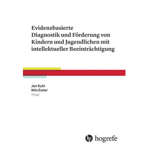 Evidenzbasierte Diagnostik und Förderung von Kindern und Jugendlichen mit intellektueller Beeinträchtigung