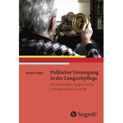 André Fringer - Palliative Versorgung in der Langzeitpflege