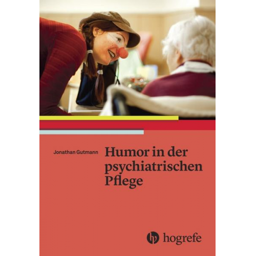 Jonathan Gutmann - Humor in der psychiatrischen Pflege