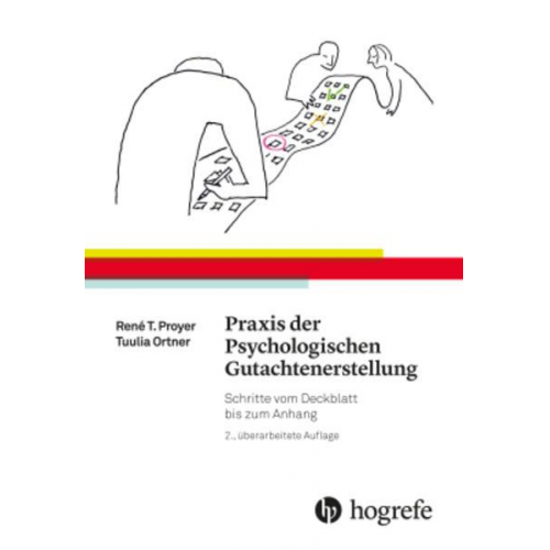 René T. Proyer - Praxis der Psychologischen Gutachtenerstellung