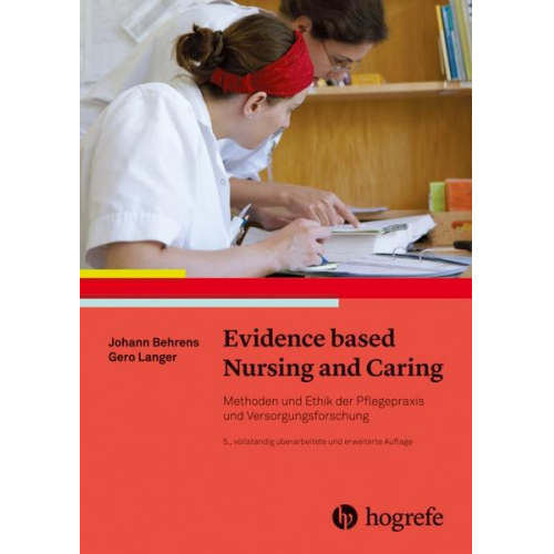 Johann Behrens & Gero Langer - Evidence based Nursing and Caring