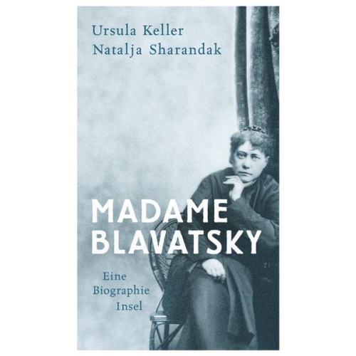 Ursula Keller & Natalja Sharandak - Madame Blavatsky