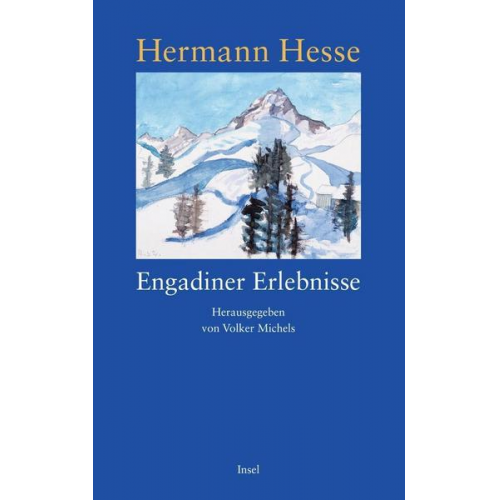 Hermann Hesse - Engadiner Erlebnisse