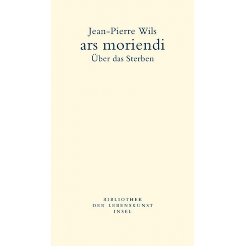 Jean-Pierre Wils - Ars moriendi