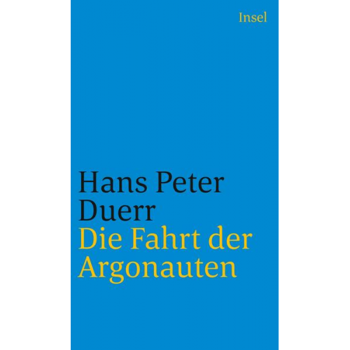 Hans Peter Duerr - Die Fahrt der Argonauten