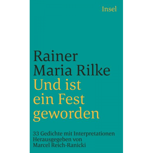 Rainer Maria Rilke - Und ist ein Fest geworden