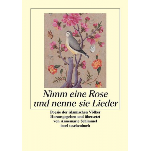 Annemarie Schimmel - Nimm eine Rose und nenne sie Lieder