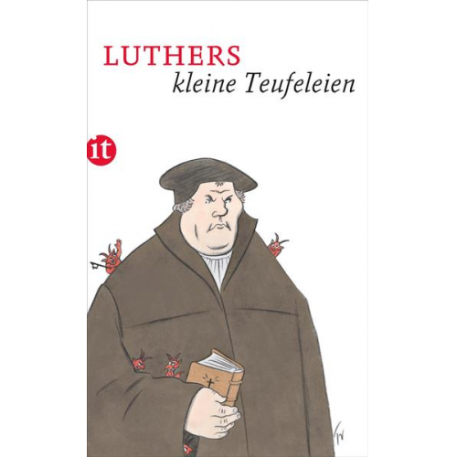 Martin Luther - Luthers kleine Teufeleien