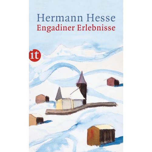 Hermann Hesse - Engadiner Erlebnisse