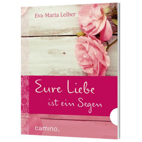 Eva-Maria Leiber - Eure Liebe ist ein Segen