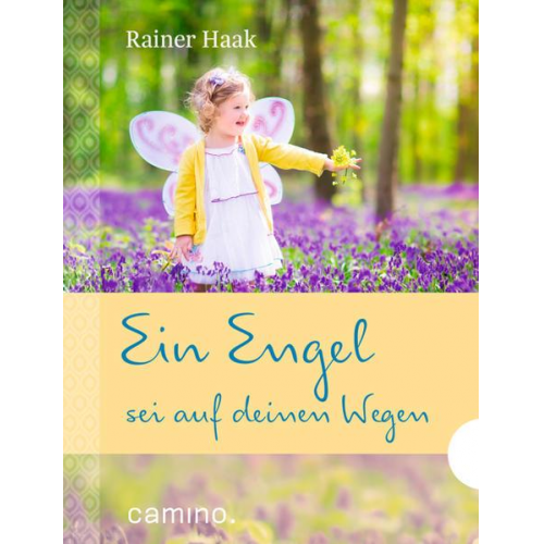 Rainer Haak - Ein Engel sei auf deinen Wegen