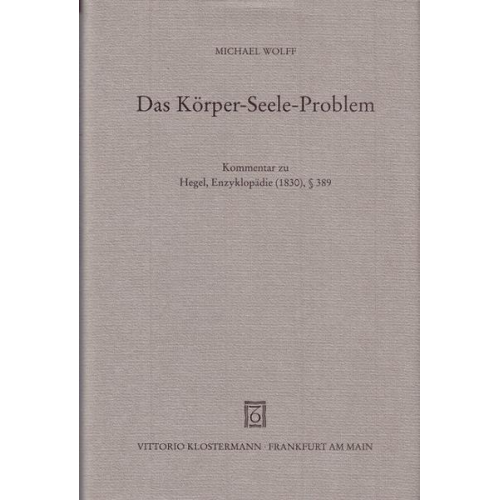 Michael Wolff - Das Körper-Seele-Problem