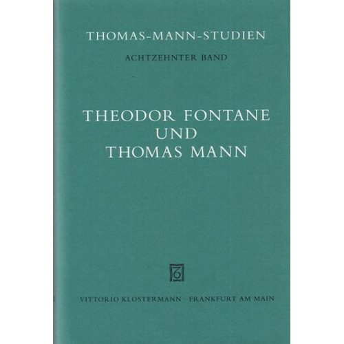 Theodor Fontane & Thomas Mann - Theodor Fontane und Thomas Mann