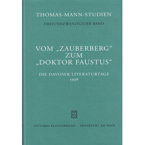 Thomas Sprecher - Vom ' Zauberberg' zum ' Doktor Faustus