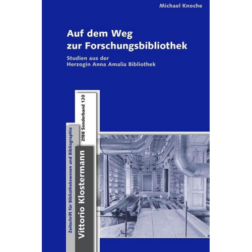 Michael Knoche - Auf dem Weg zur Forschungsbibliothek