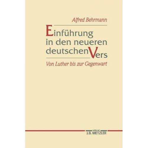 Alfred Behrmann - Einführung in den neueren deutschen Vers