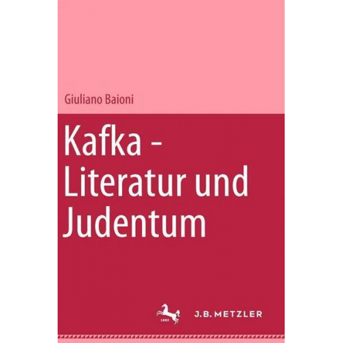 Giuliano Baioni - Kafka - Literatur und Judentum
