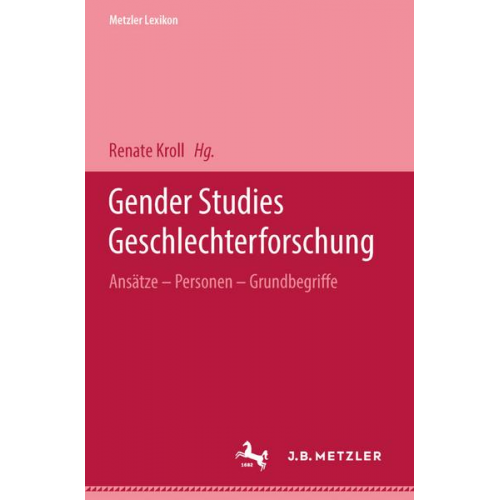Renate Kroll - Metzler Lexikon Gender Studies-Geschlechterforschung