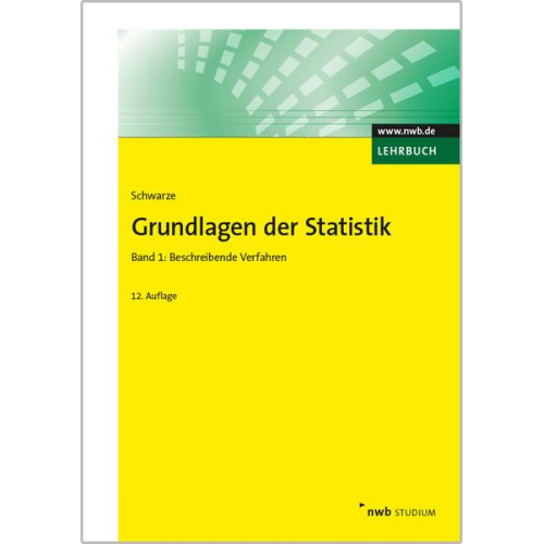 Jochen Schwarze - Grundlagen der Statistik, Band 1