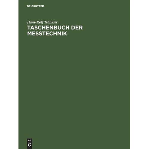 Hans-Rolf Tränkler - Taschenbuch der Meßtechnik