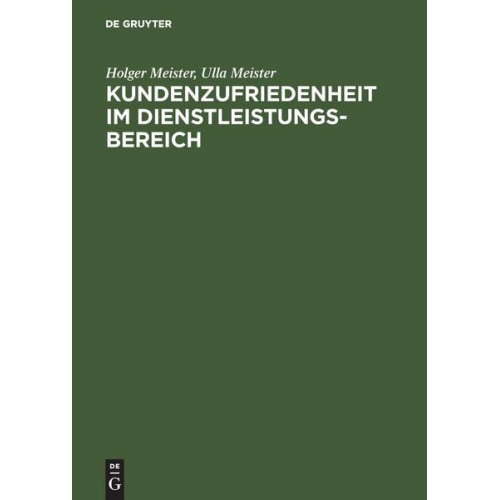 Holger Meister & Ulla Meister - Kundenzufriedenheit im Dienstleistungsbereich