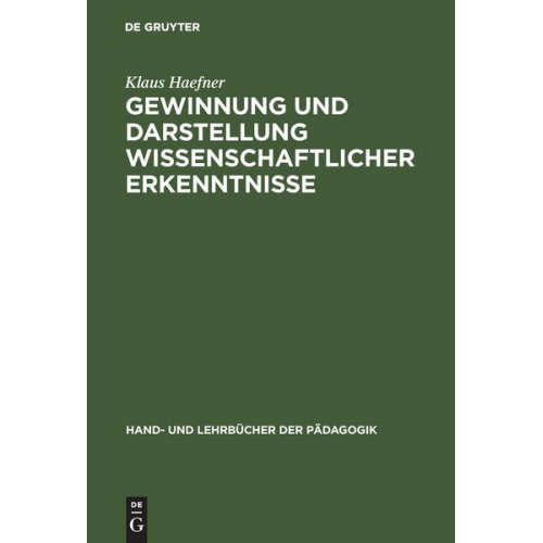 Klaus Haefner - Gewinnung und Darstellung wissenschaftlicher Erkenntnisse