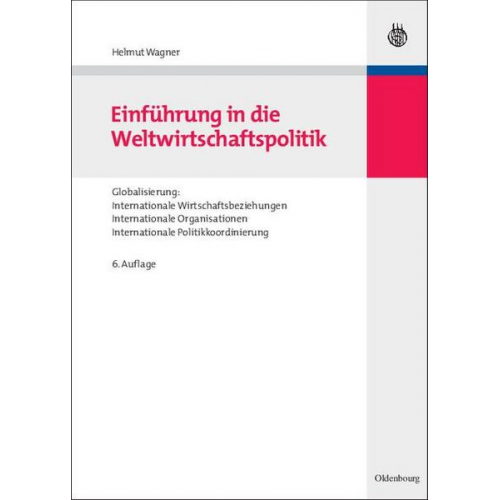Helmut Wagner - Einführung in die Weltwirtschaftspolitik