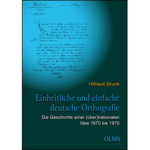 Hiltraud Strunk - Einheitliche und einfache deutsche Orthografie