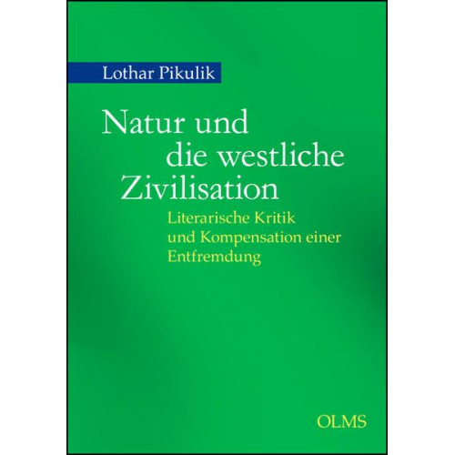 Lothar Pikulik - Natur und die westliche Zivilisation