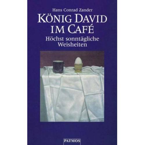 Hans Conrad Zander - König David im Café