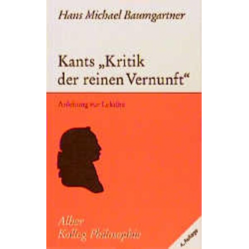 Hans M. Baumgartner - Kants 'Kritik der reinen Vernunft