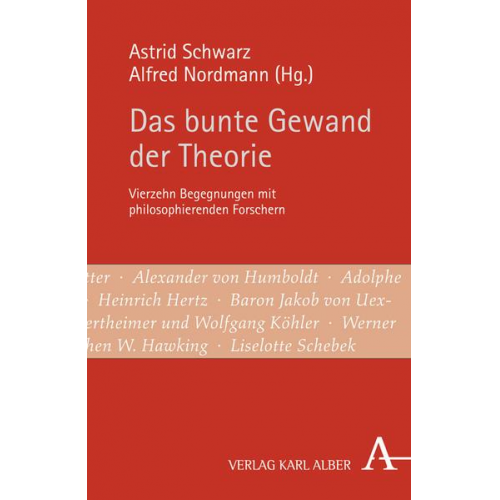 Astrid Schwarz & Alfred Nordmann - Das bunte Gewand der Theorie