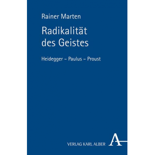 Rainer Marten - Radikalität des Geistes