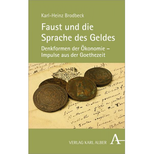 Karl-Heinz Brodbeck - Faust und die Sprache des Geldes