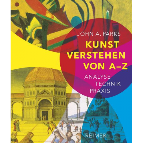 John A. Parks - Kunst verstehen von A - Z