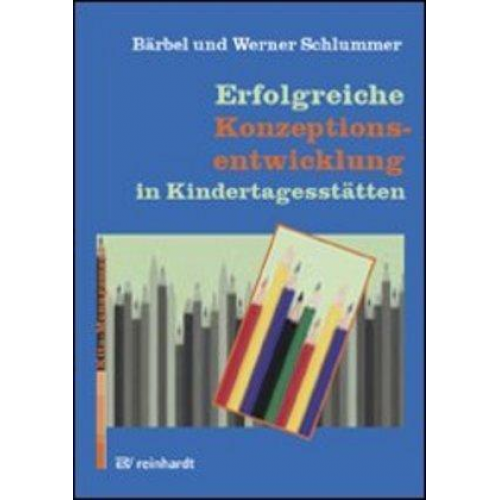Bärbel Schlummer & Werner Schlummer - Erfolgreiche Konzeptionsentwicklung in Kindertagesstätten