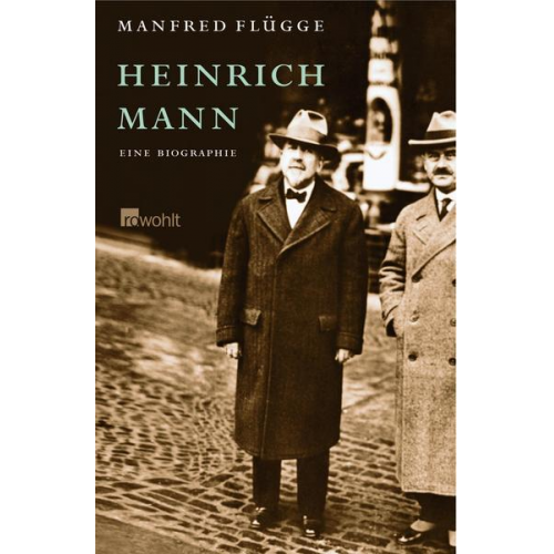 Manfred Flügge - Heinrich Mann