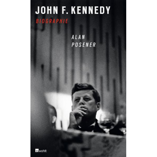 Alan Posener - John F. Kennedy